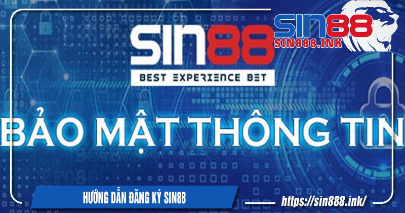 Bảo mật tại nhà cái sin88