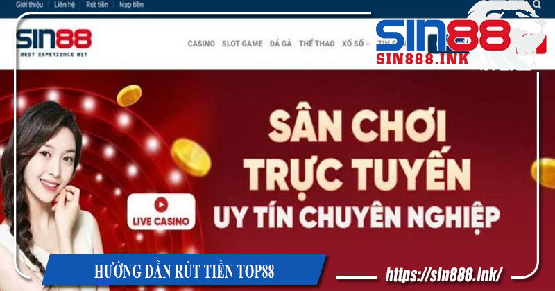 Chi tiết về cách rút tiền Sin88 về tài khoản ngân hàng